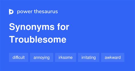 troublesome synonym